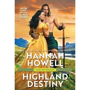 Highland Destiny, Paperback - Hannah Howell imagine