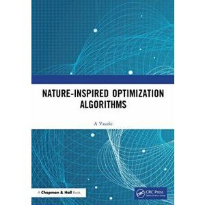Nature-Inspired Optimization Algorithms, Paperback - A Vasuki imagine