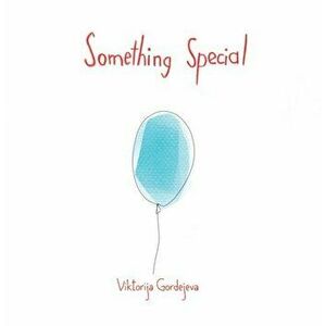 Something Special, Paperback - Viktorija Gordejeva imagine