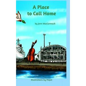 A Place To Call Home, Hardback - Jenn MacCormack imagine