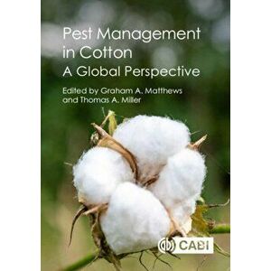 Pest Management in Cotton. A Global Perspective, Hardback - *** imagine