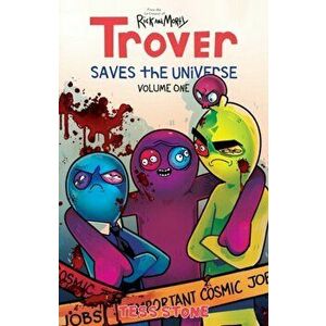 Trover Saves The Universe, Volume 1, Paperback - Tess Stone imagine