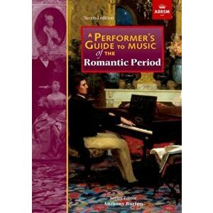 A Performer's Guide to Music of the Romantic Period. Second edition, Sheet Map - *** imagine