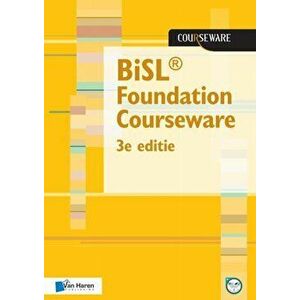 BiSL(R) 3e editie Foundation Courseware, Paperback - Rene Sieders Frank van Outvorst imagine
