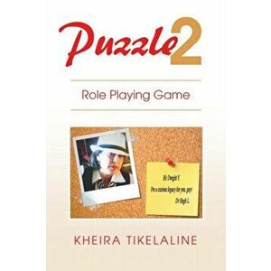 Puzzle 2. Role Playing Game, Paperback - Kheira Tikelaline imagine