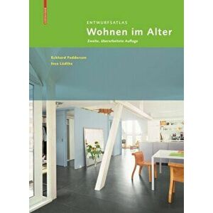 Entwurfsatlas Wohnen im Alter. Zweite, uberarbeitete Auflage, 2 Revised edition, Paperback - Insa Ludtke imagine