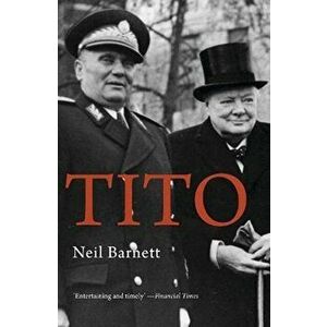 Tito, Paperback - Neil Barnett imagine