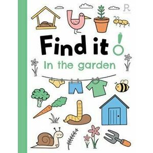 Find it! In the garden, Paperback - Richardson Puzzles and Games imagine