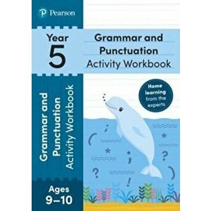 Pearson Learn at Home Grammar & Punctuation Activity Workbook Year 5, Paperback - Hannah Hirst-Dunton imagine