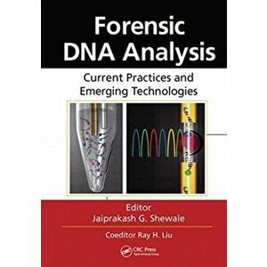 Forensic DNA Analysis. Current Practices and Emerging Technologies, Paperback - *** imagine