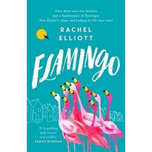 Flamingo, Paperback - Rachel Elliott imagine