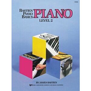 Bastien Piano Basics: Piano Level 2, Sheet Map - James Bastien imagine