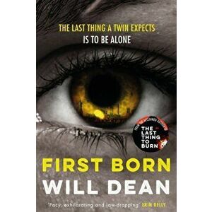 First Born. Fast-paced and full of twists and turns, this is edge-of-your-seat reading, Hardback - Will Dean imagine