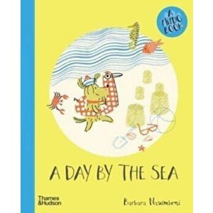 A Day by the Sea, Hardback - Barbara Nascimbeni imagine