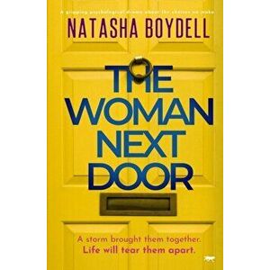 The Woman Next Door, Paperback - Natasha Boydell imagine
