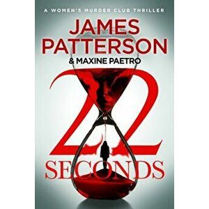 22 Seconds, Paperback - James Patterson imagine
