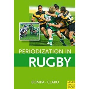 Periodization in Rugby - Tudor Bompa, Paperback - Frederick Claro imagine