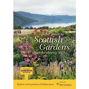 Scottish Gardens Open for Charity 2022. Scotland's Gardens Scheme 2022 Guidebook, Paperback - *** imagine