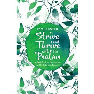 SURVIVE THRIVE WITH THE PSALMS, Paperback - PAM POINTER imagine