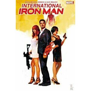 International Iron Man Vol. 1, Paperback - Alex Maleev imagine