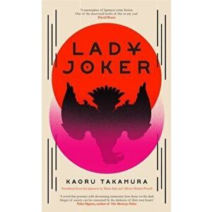 Lady Joker. The Million Copy Bestselling 'Masterpiece of Japanese Crime Fiction', Hardback - Kaoru Takamura imagine
