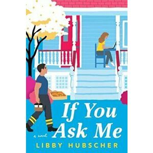 If You Ask Me, Paperback - Libby Hubscher imagine