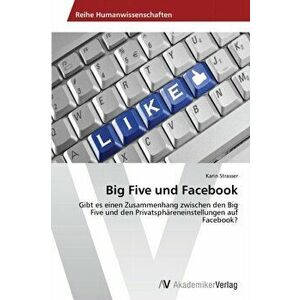 Big Five und Facebook, Paperback - Strasser Karin imagine