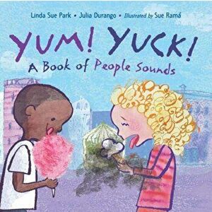 Yum! Yuck!, Board book - Julia Durango imagine