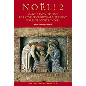 Noel! Carols And Anthems For Advent, Christmas. & Epiphany for Mixed Voice Choirs, Vol. 2, Sheet Map - *** imagine