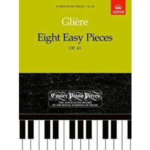Eight Easy Pieces, Op.43. Easier Piano Pieces 26, Sheet Map - *** imagine