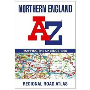 Northern England Regional A-Z Road Atlas. New Fifth edition, Paperback - A-Z maps imagine