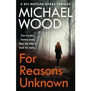 For Reasons Unknown, Paperback - Michael Wood imagine