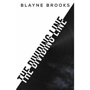 DIVIDING LINE, Hardback - BLAYNE BROOKS imagine