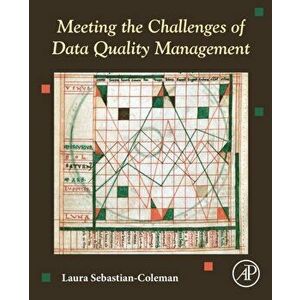 Meeting the Challenges of Data Quality Management, Paperback - *** imagine