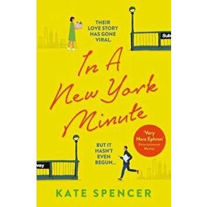 In A New York Minute, Paperback - Kate Spencer imagine