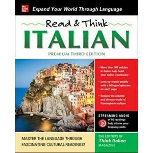 Read & Think Italian, Premium Third Edition. 3 ed, Paperback - The Editors of Think Italian! Magazine imagine