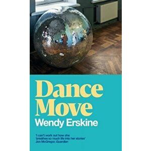 Dance Move, Hardback - Wendy Erskine imagine