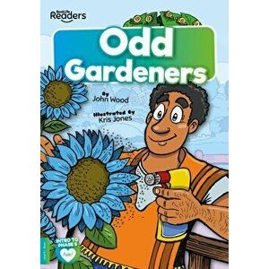 Odd Gardeners, Paperback - John Wood imagine