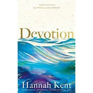 Devotion, Hardback - Hannah Kent imagine