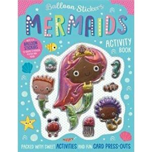 Balloon Stickers Mermaids Activity Book, Paperback - Make Believe Ideas imagine