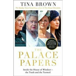 The Palace Papers, Paperback - Tina Brown imagine