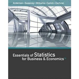 Essentials of Statistics for Business and Economics (with XLSTAT Printed Access Card). 8 ed - Jeffrey (Wake Forest University) Camm imagine