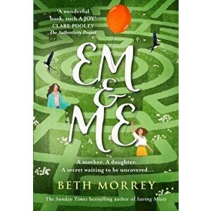 Em & Me, Paperback - Beth Morrey imagine