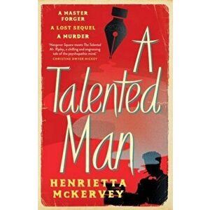 A Talented Man. A gripping suspense novel about a lost sequel to Dracula, Paperback - Henrietta McKervey imagine