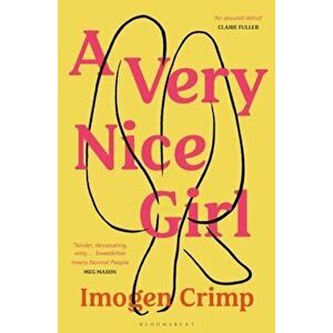 A Very Nice Girl, Paperback - Crimp Imogen Crimp imagine