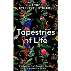 Tapestries of Life, Paperback - Anne Sverdrup-Thygeson imagine