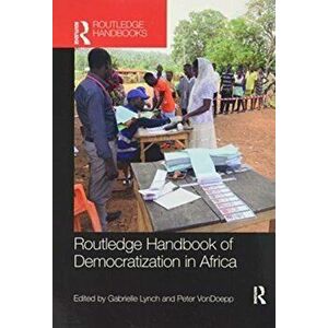 Routledge Handbook of Democratization in Africa, Paperback - *** imagine