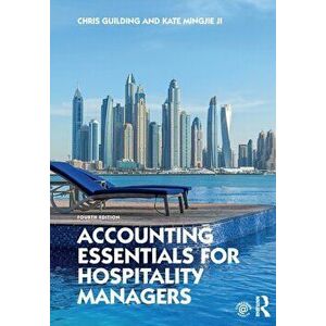 Accounting Essentials for Hospitality Managers. 4 ed, Paperback - Kate Mingjie Ji imagine