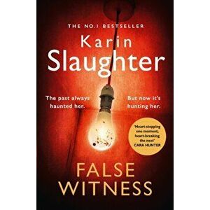False Witness, Paperback - Karin Slaughter imagine