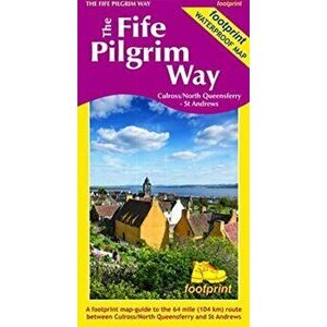The Fife Pilgrim Way. Culross/North Queensferry - St Andrews, Sheet Map - *** imagine